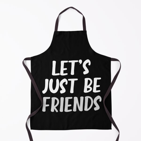 Item preview, Let's Just Be Friends Friendzone For Life designed and sold by Legit Hooligan.