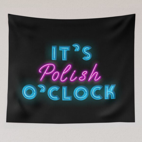 Item preview, It is Polish O`clock Cool Neon Sign For Polish soulmate designed and sold by Urosek.