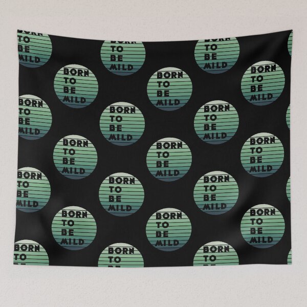 Item preview, Born to be Mild designed and sold by BtheLight.