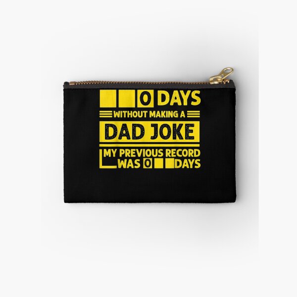 Item preview, Mens I Have Gone 0 Days Without Making Dad Joke Funny Fathers Day  designed and sold by tashiav.
