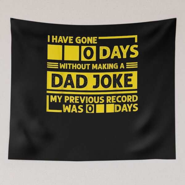 Item preview, Mens I Have Gone 0 Days Without Making Dad Joke Funny Fathers Day  designed and sold by tashiav.