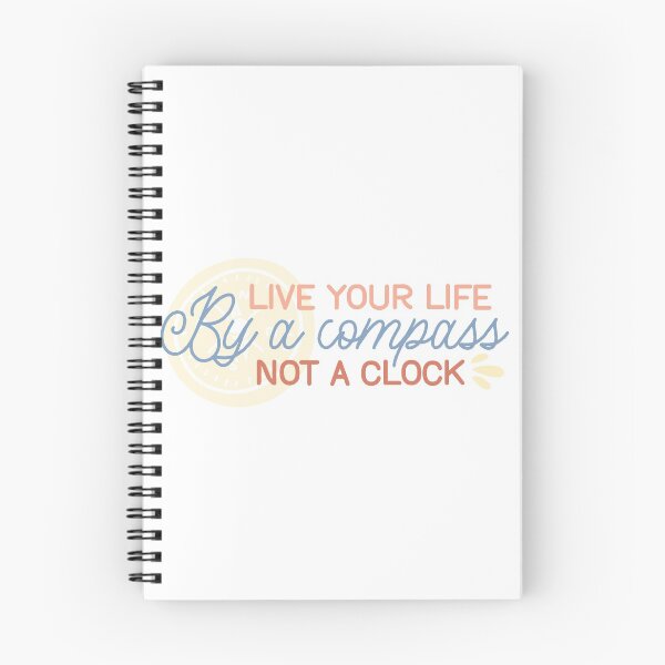 Item preview, Live Your Life by a Compass Not a Clock designed and sold by eajob.