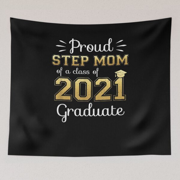 Item preview, Proud Step Mom Of A Class Of 2021 Graduate Funny Graduation  designed and sold by tashiav.