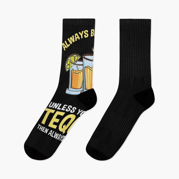 Item preview, Always Be Yourself Unless You Can Be A Tequila  designed and sold by tashiav.