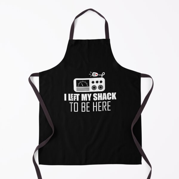 Item preview, Sarcastic I Left My Shack To Be Here Ham Amateur Radio designed and sold by tashiav.