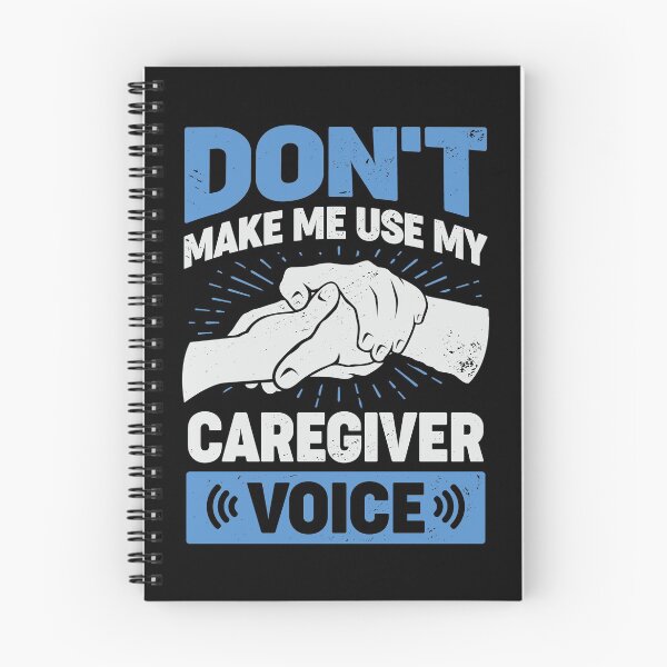 Item preview, Don't Make Me Use My Caregiver Voice designed and sold by Marcid95.