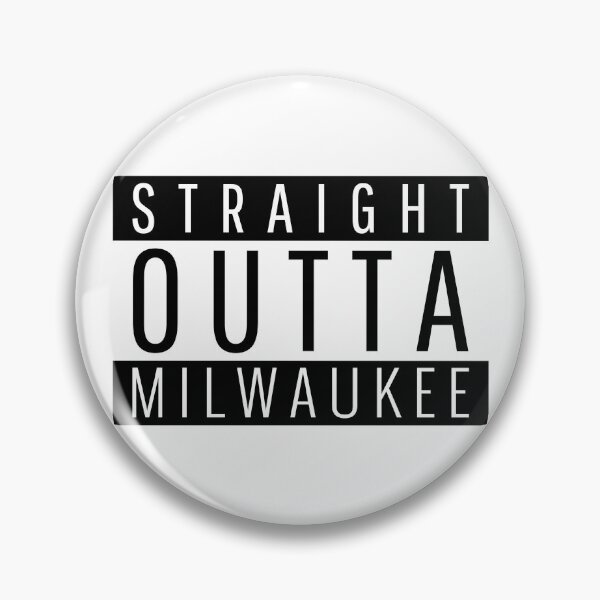Item preview, Straight Outta Milwaukee Wisconsin  designed and sold by Teelogic.