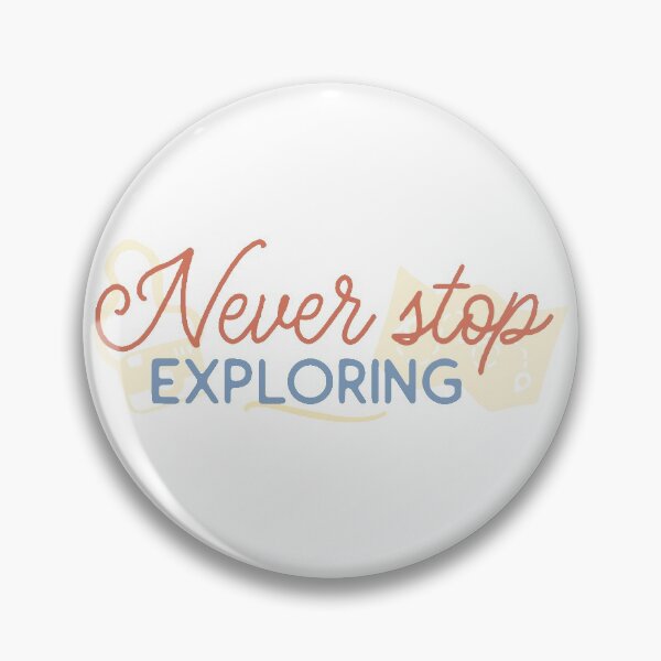 Item preview, Never Stop Exploring designed and sold by eajob.