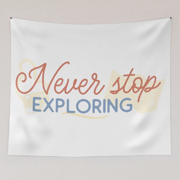Item preview, Never Stop Exploring designed and sold by eajob.