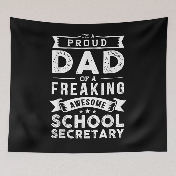 Item preview, I'm A Proud Dad Of School Secretary Funny Father's Day  designed and sold by tashiav.