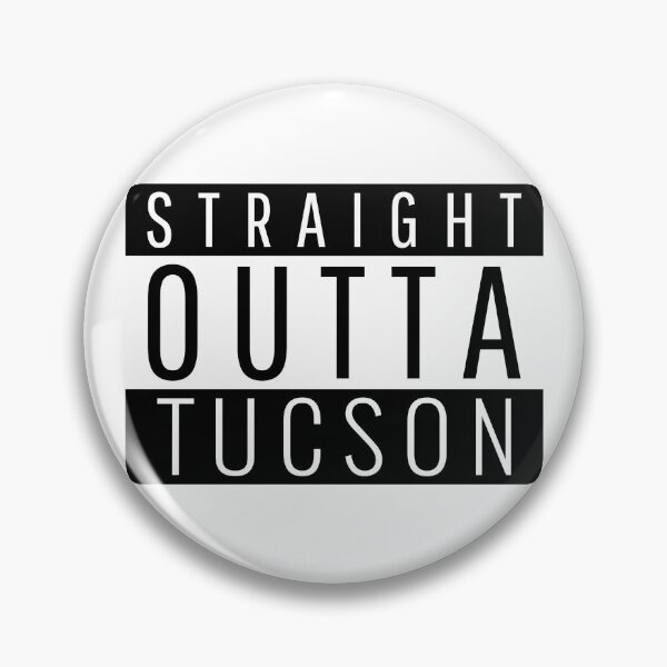 Item preview, Straight Outta Tucson Arizona designed and sold by Teelogic.