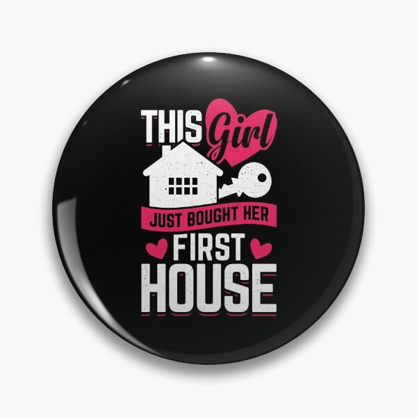 Item preview, This Girl Just Bought Her First House designed and sold by Marcid95.