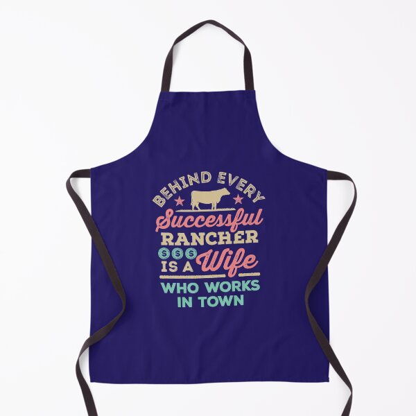 Item preview, Rancher's Wife Behind Every Successful Rancher Is a Wife Who Works in Town designed and sold by jaygo.