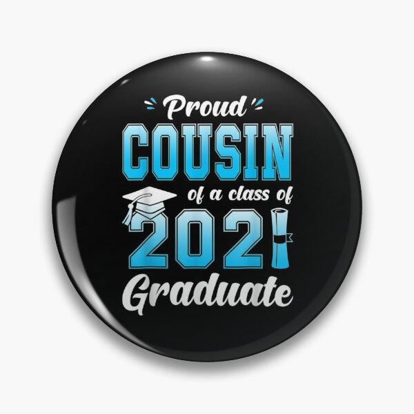 Item preview, Proud Cousin Of A Class Of 2021 Graduate Senior  designed and sold by tashiav.
