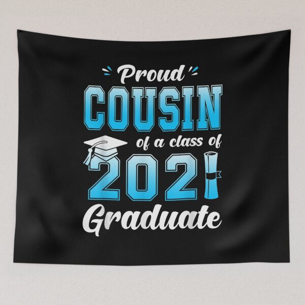 Item preview, Proud Cousin Of A Class Of 2021 Graduate Senior  designed and sold by tashiav.