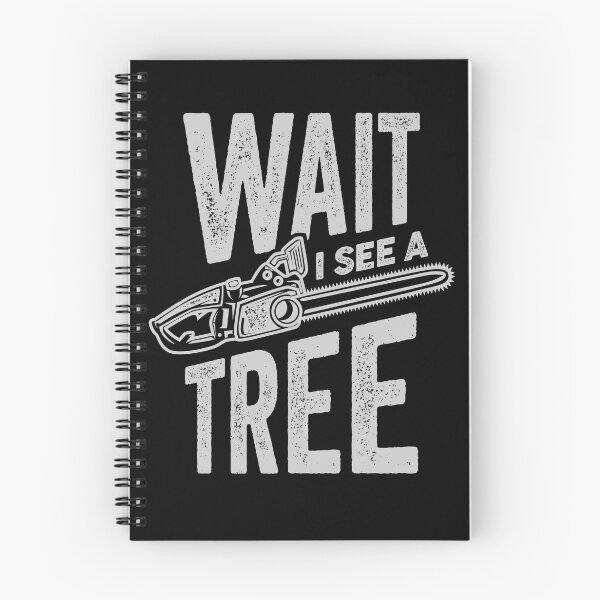 Item preview, Wait I See A Tree Arborist Lumberjack Gift designed and sold by Marcid95.