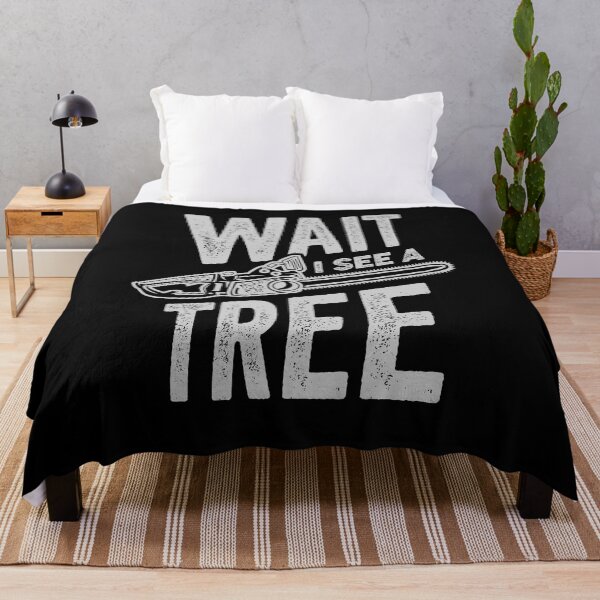 Item preview, Wait I See A Tree Arborist Lumberjack Gift designed and sold by Marcid95.