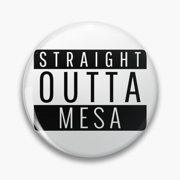 Item preview, Straight Outta Mesa Arizona designed and sold by Teelogic.