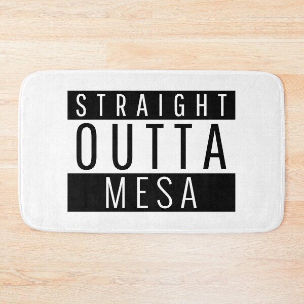 Item preview, Straight Outta Mesa Arizona designed and sold by Teelogic.