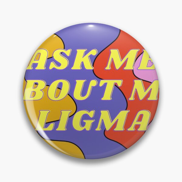 Item preview, ASK ME ABOUT MY LIGMA - Yellow font designed and sold by LigmaTee.