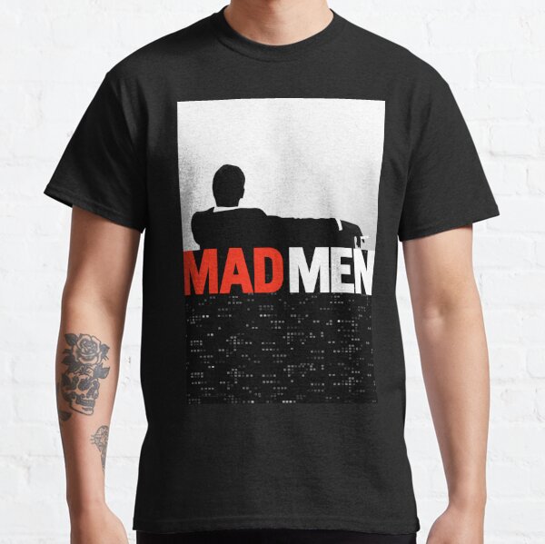 Madmen T-Shirts for Sale | Redbubble