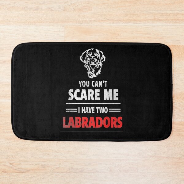 Item preview, You Cant Scare Me I Have Two Labradors Lab Lover Gift  designed and sold by tashiav.