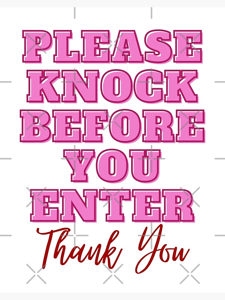 Please Knock Before You Enter Door Sign V please-knock-before-you-enter-door-sign-v-art-board-print-for-sale-by-islanddrip-redbubble