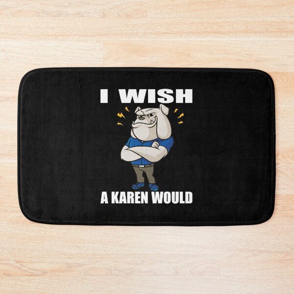 Item preview, Don't Try Me Karen designed and sold by StarsForgers.