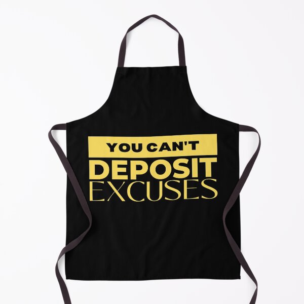 Item preview, You can't deposit excuses designed and sold by TThousand.