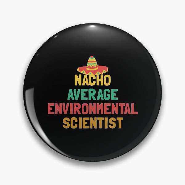Item preview, Not Your Average Environmental Scientist designed and sold by orlumbuspirate.