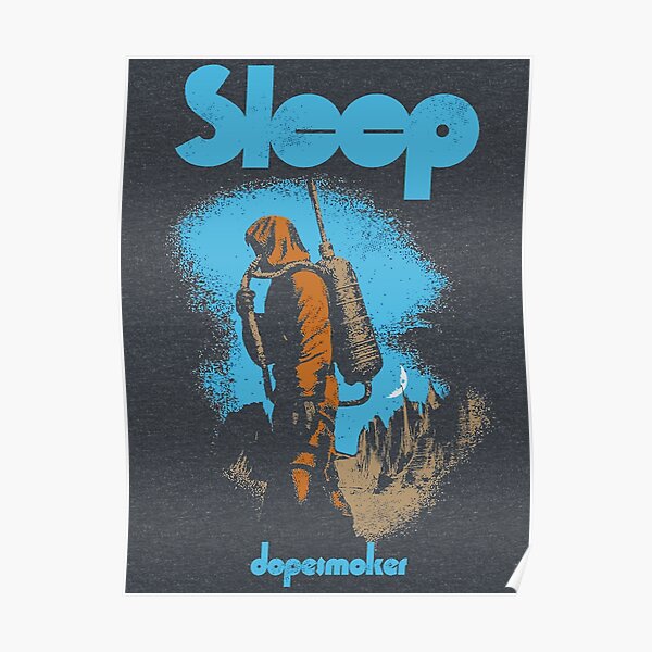 Poster Sleep Dopesmoker Redbubble