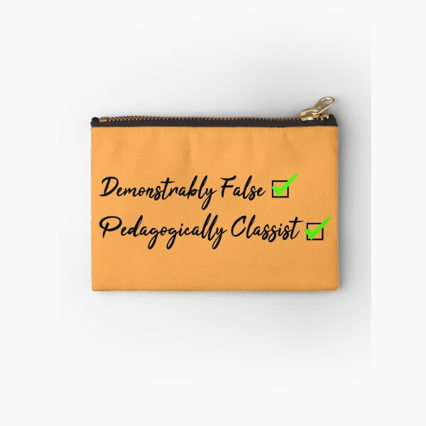 Item preview, The Simple Narrative Taught in Every History Class is Demonstrably False and Pedagogically Classist designed and sold by PigNose.