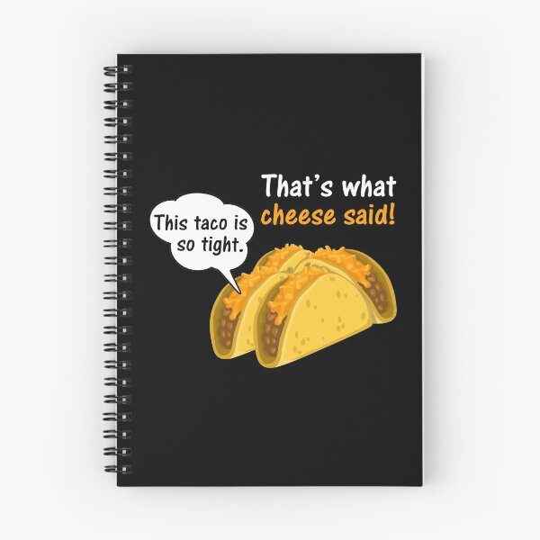 Item preview, Thats What Cheese Said Adult Humor This Taco Is Tight Funny design designed and sold by DoubleOnTondra.