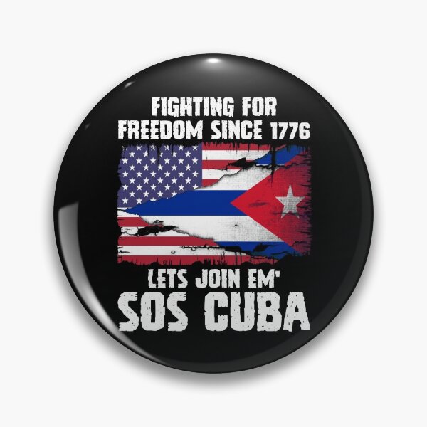 Item preview, Fighting for freedom since 1776 lets join em' SOS Cuba designed and sold by kader85.