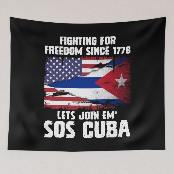 Item preview, Fighting for freedom since 1776 lets join em' SOS Cuba designed and sold by kader85.