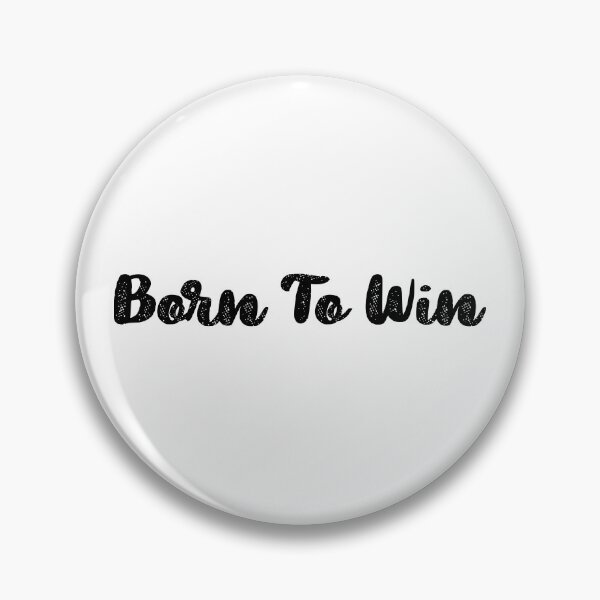 Item preview, Born To Win designed and sold by Mohammed Sohail Khan.