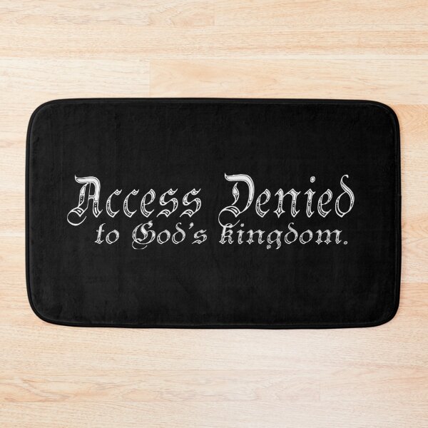 Item preview, Access Denied to God's Kingdom designed and sold by Askvr.