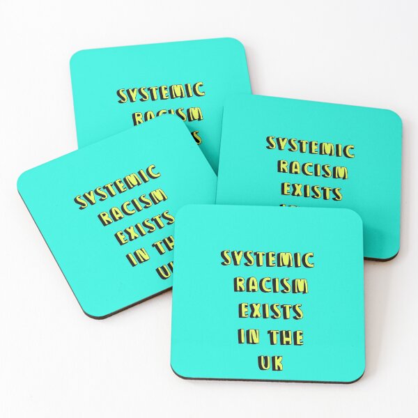 Item preview, systemic racism exists in the UK designed and sold by Stuckinadream.