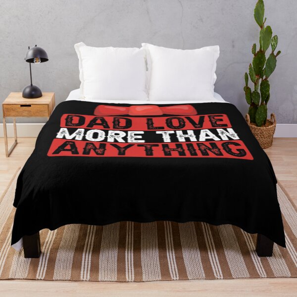 Item preview, DAD LOVE MORE THAN ANYTHING designed and sold by SBEEKAA.