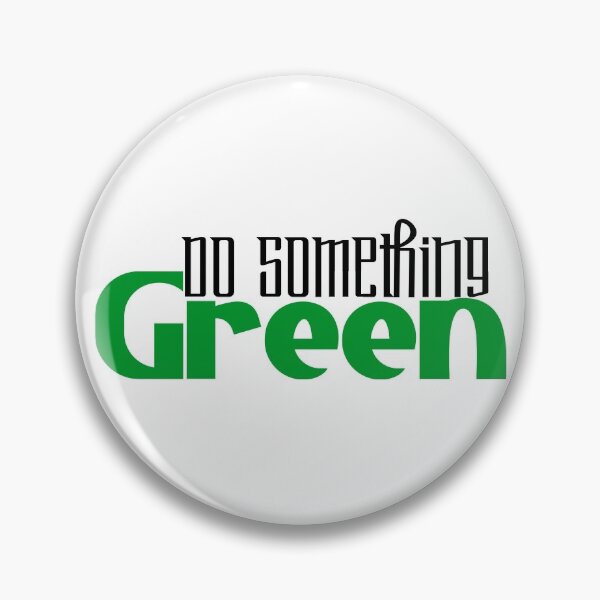 Item preview, Do Something Green designed and sold by Mohammed Sohail Khan.