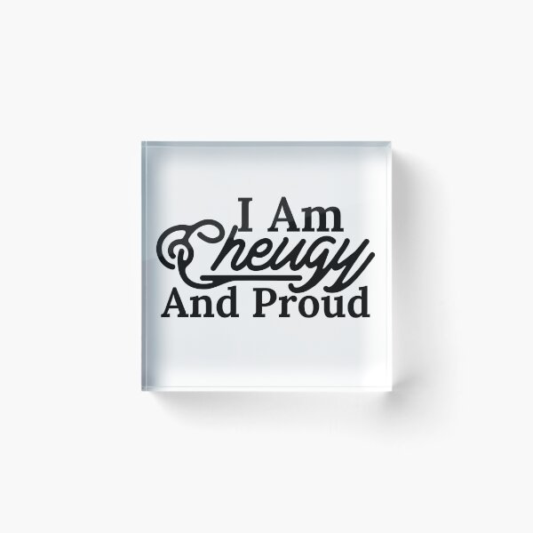 Item preview, I Am Cheugy And Proud designed and sold by Edenjodie.