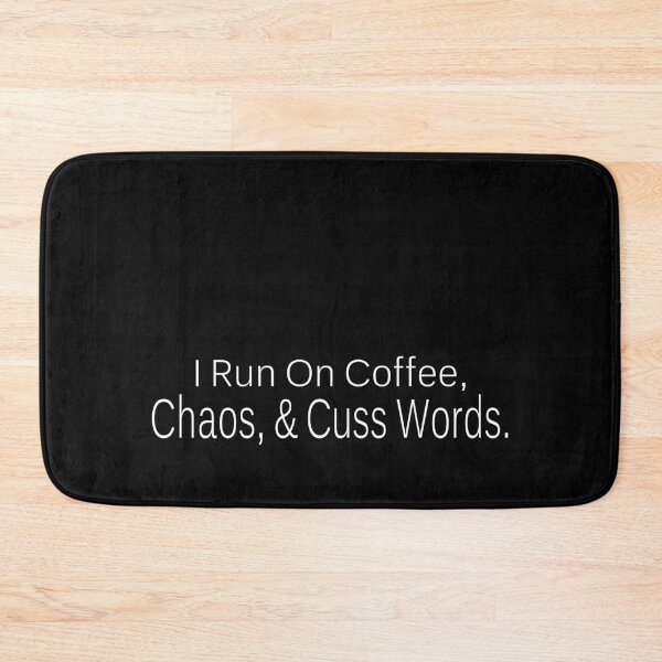 Item preview, I Run On Coffee - Funny Coffee Quotes designed and sold by Kiki Art.