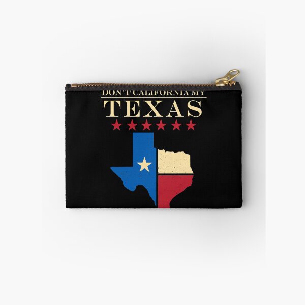 Item preview, Don't California My Texas Design designed and sold by trendyzcom.