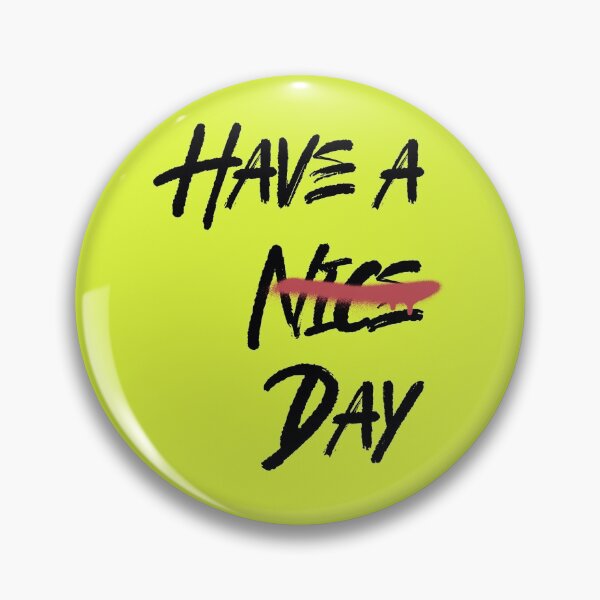 Item preview, Have a **** day designed and sold by MoreTee.