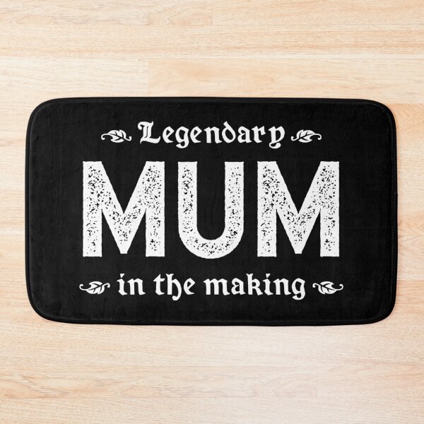 Item preview, Legendary Mum In The Making designed and sold by TimespunThreads.