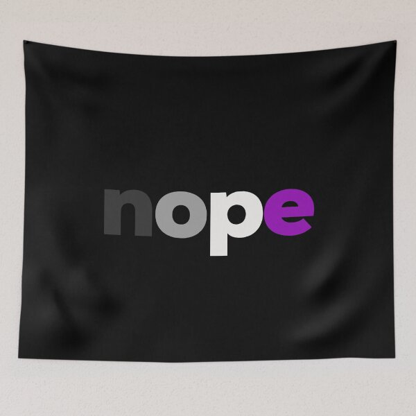 Item preview, Asexual nope. Sassy Asexual Pride designed and sold by Subtle Pride Shop.