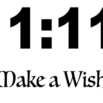 11:11 Make a Wish 