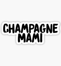 drake champagne mami rihanna Sticker
