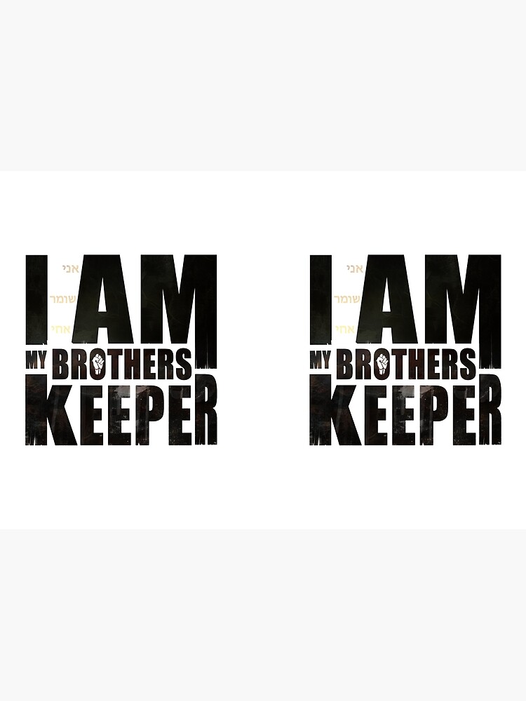 "I Am My Brother's Keeper" Hardcover Journal for Sale by Jov Redbubble