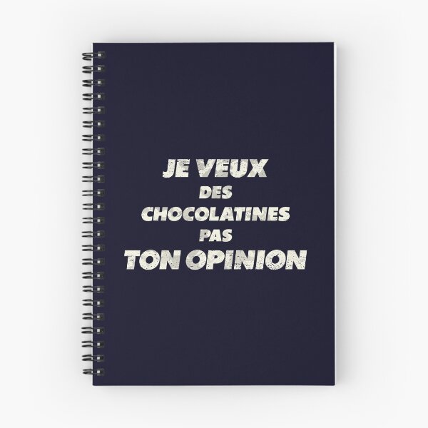 Item preview, Je veux des Chocolatines, Pas ton Opinion, Phrase Française. designed and sold by REDPRINT Studio.